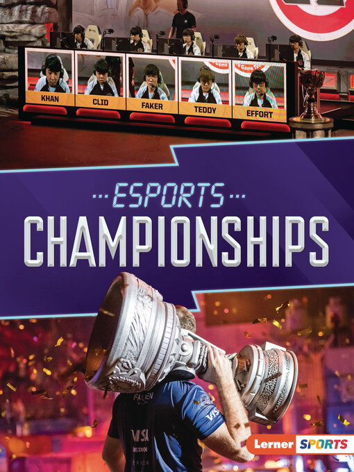 Title details for Esports Championships by Heather E. Schwartz - Available